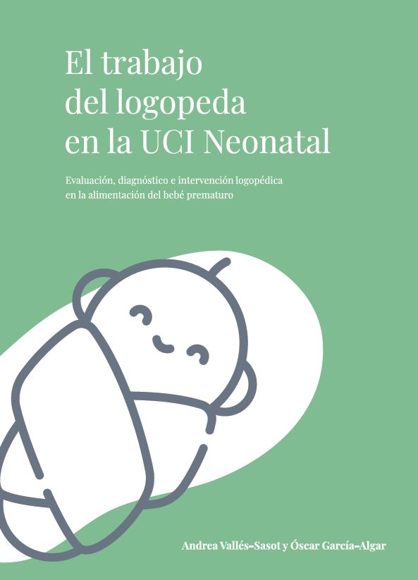 El trabajo del logopeda en la UCI Neonatal